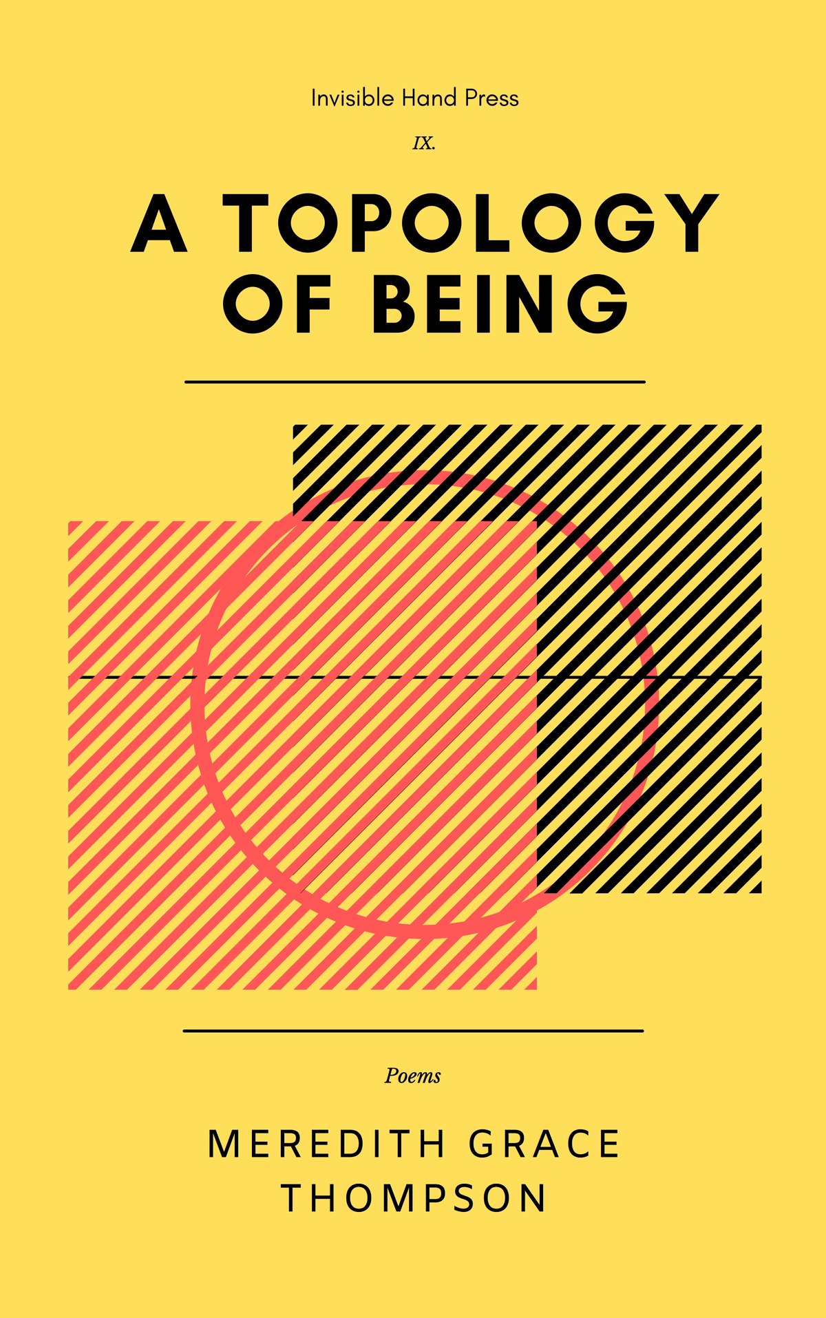 Image of A Topology of Being by Meredith Grace Thompson - Published 18 August