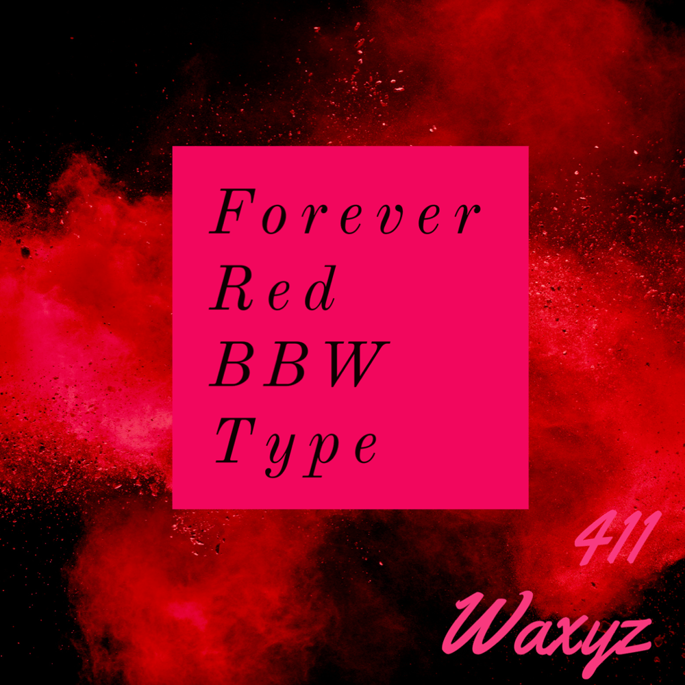 Image of Forever Red-BBW Type