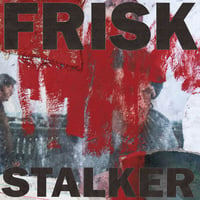 Image 1 of FRISK - Stalker LP