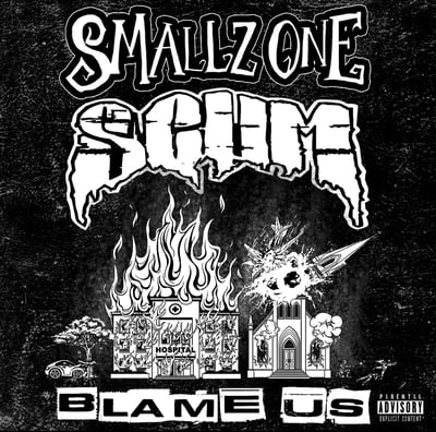 Image of SMALLZ ONE AND SCUM - BLAME US (LTD EDITION DEMO VERSION) CD
