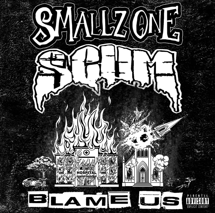 Image of SMALLZ ONE AND SCUM - BLAME US (LTD EDITION DEMO VERSION) CD