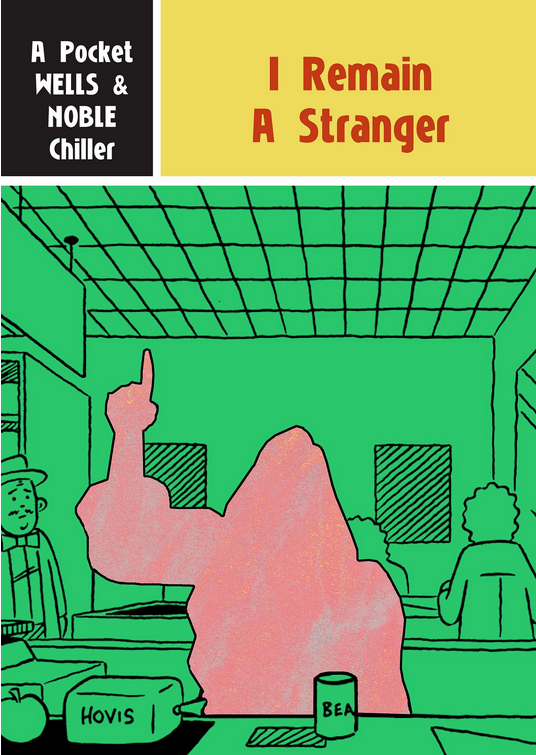 I Remain A Stranger: A Pocket Chiller