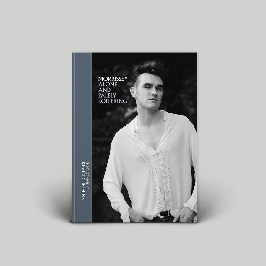 Image of <h4>MORRISSEY: ALONE & PALELY LOITERING</h4><h5>Cassell</h5><h6>Hardback</h6>
