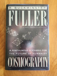 Image 1 of R. Buckminster Fuller "Cosmography: A Posthumous Scenario for the Future" Hardcover #FIRST EDITION#