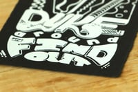 Image 5 of Dyke Around and Find Out! Print