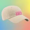 "One of the GRL's" Hat