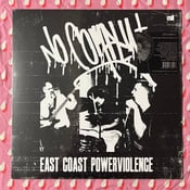 Image of No Comply - East Coast Powerviolence LP
