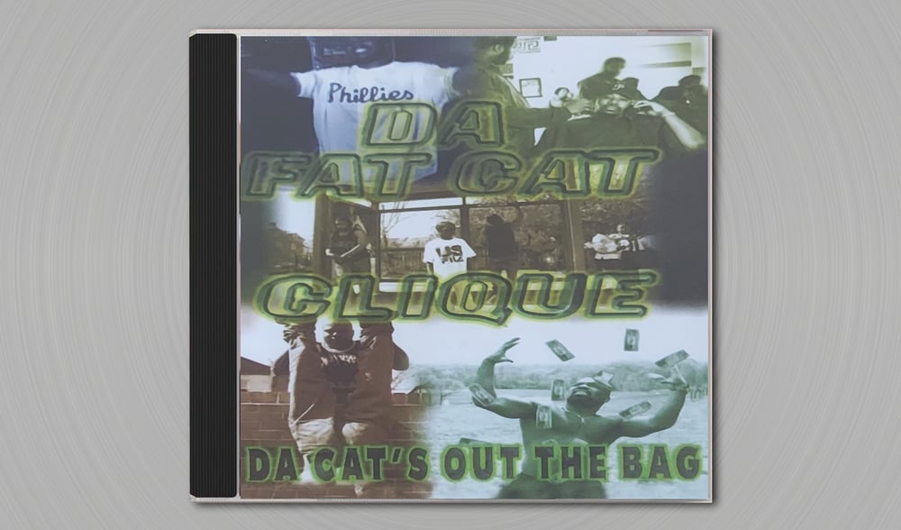 Image of CD: DA FAT CAT CLIQUE - DA CAT'S OUT THE BAG 1996-2022 Reissue (Philadelphia, PA)