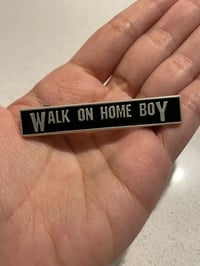 Image 2 of PANTERA - WALK ON HOME BOY Pin