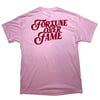 Fortune Over Fame Tee v2 (PINK)