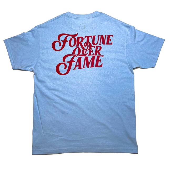Fortune Over Fame Tee v2 (SKY)