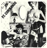 P.F. COMMANDO "Nu Ska Vi Ha" 7" EP