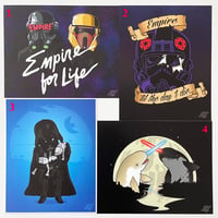 66% off Prints! Only $5.00 Each!! Daft Empire, Empire Skull Pilot, Vader Puppies, Nar Wars!