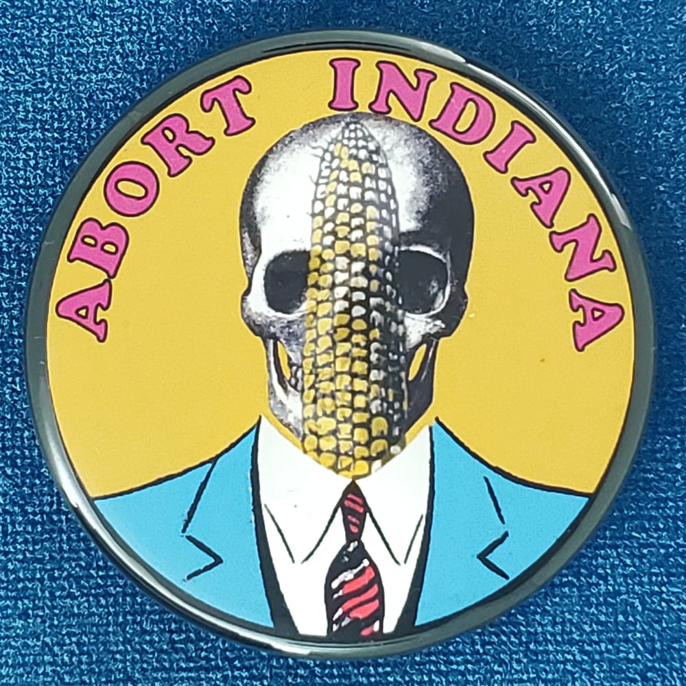 Abort Indiana Buttons With Benefits