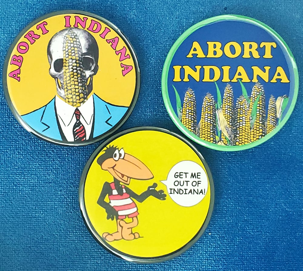 Abort Indiana Buttons With Benefits