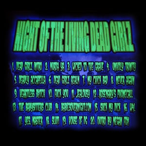 DEAD GIRLZ - Night of the Living Dead Girlz (REPRESS)