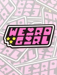 Image 2 of LAST CHANCE ♡ weird girl 3" Waterproof Vinyl Sticker 