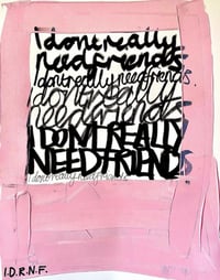 I DON'T REALLY NEED FRIENDS . [EP]. PRE-ORDER [CD]