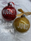 Custom Pet or Loved One Ornament 