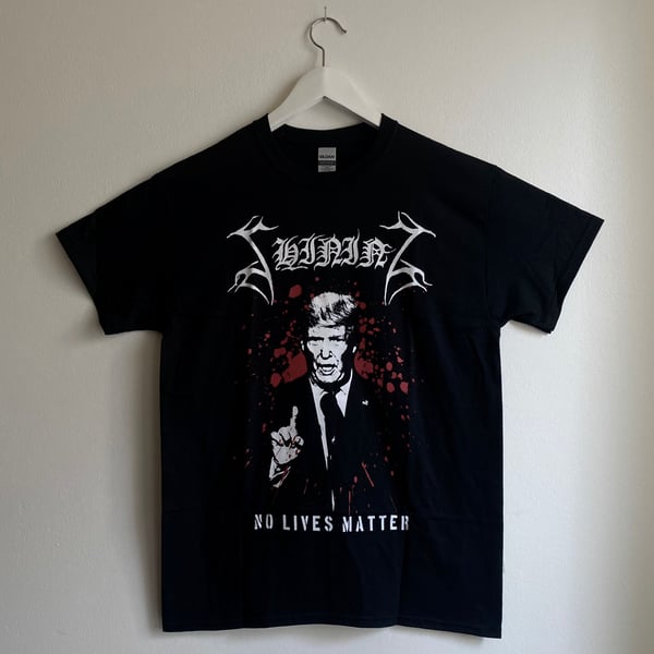 Image of Shining "No Lives Matter" T-shirt 