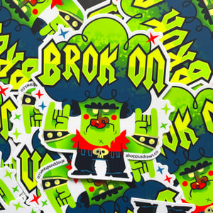 Image of Brok On! 5" Sticker