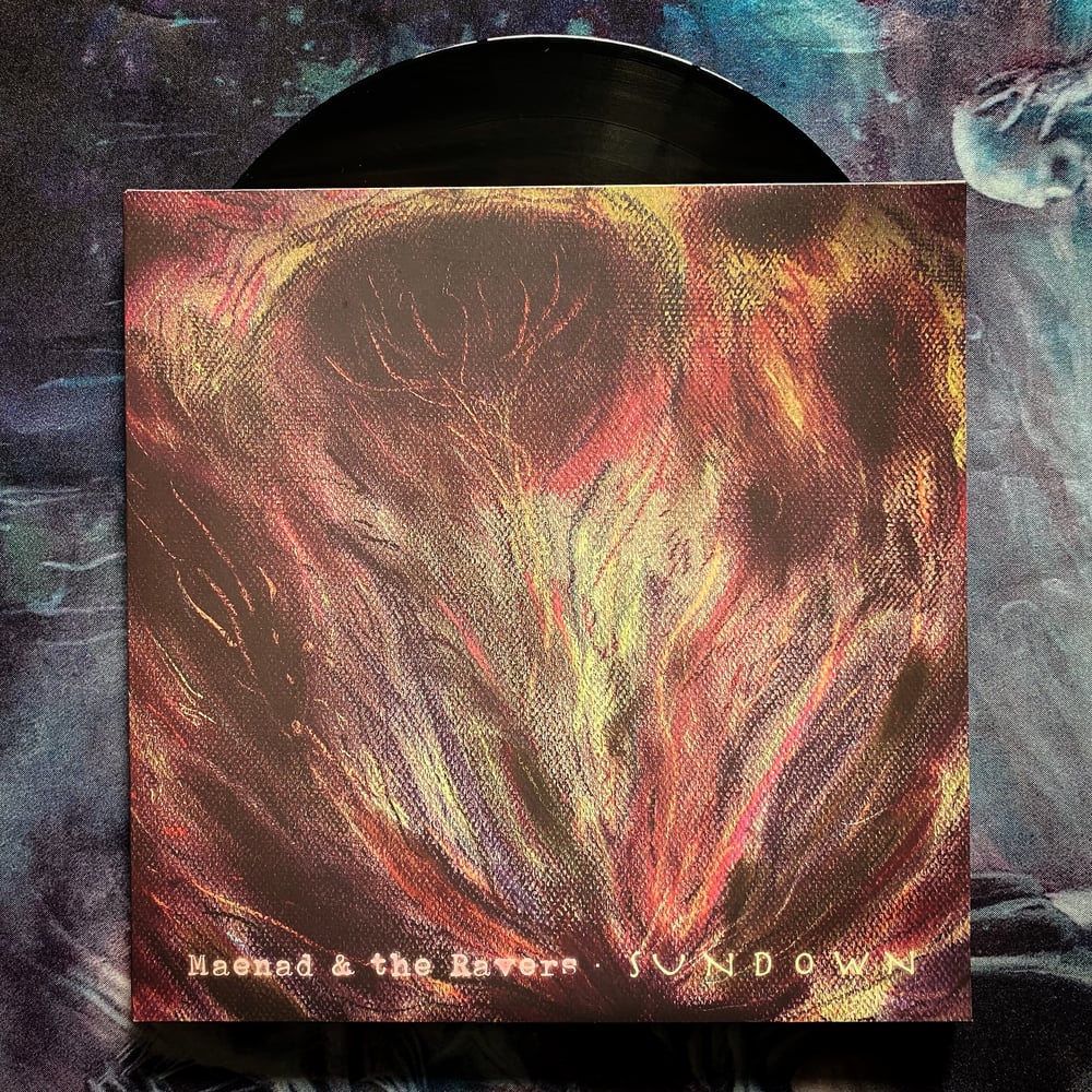 MAENAD & THE RAVERS "SUNDOWN" 2XLP