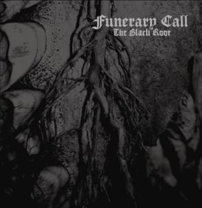 Image of Funerary Call "The Black Root" CD