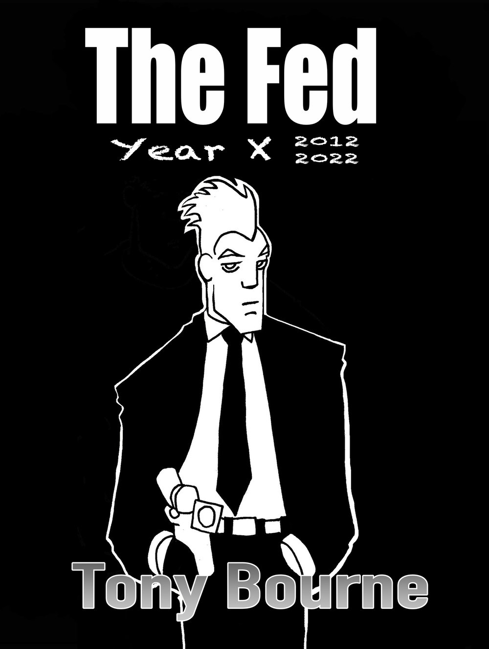 Image of The Fed; Year X 2012 to 2022 Hardcover