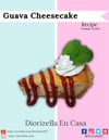 Guava Cheesecake Recipe -English-