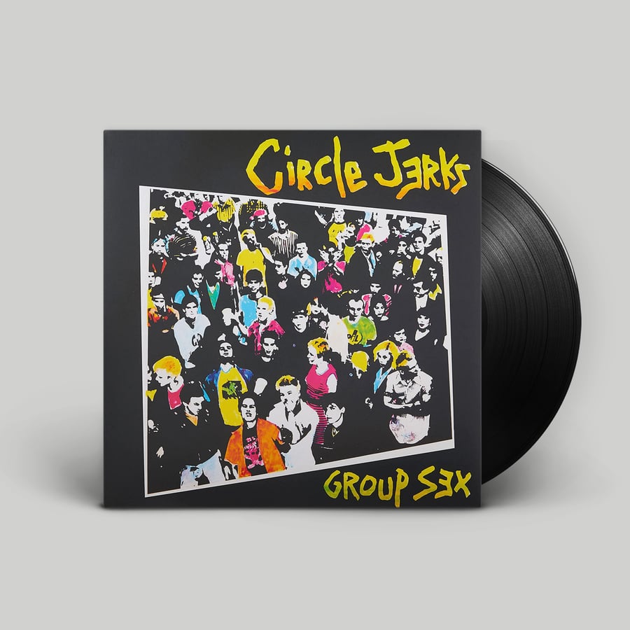 Image of <h4>CIRCLE JERKS</h4><h5>Group Sex LP</h5><h6>Black Vinyl</h6>