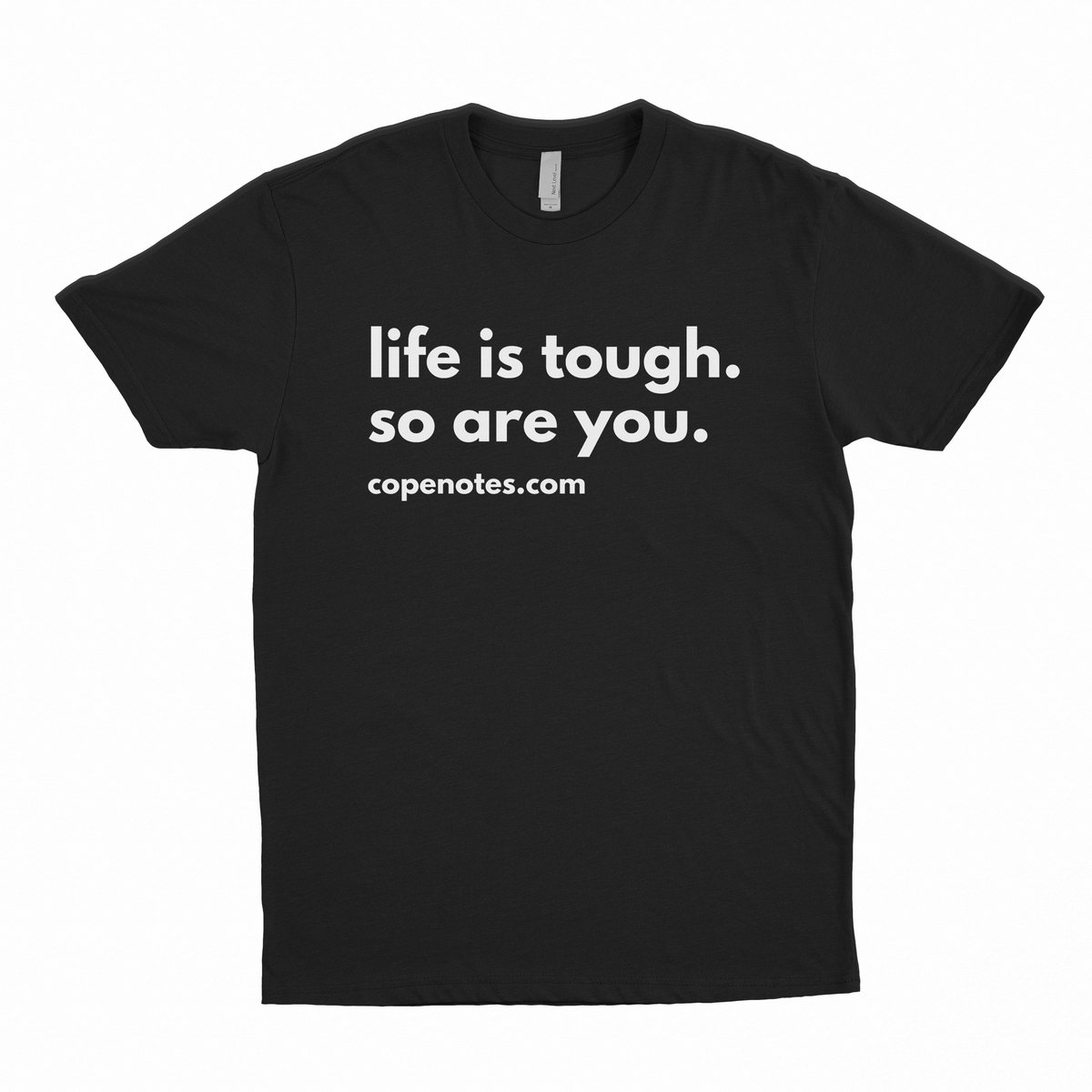 Image of Life is Tough Tee
