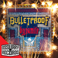 BULLETPROOF - Dynamite CD