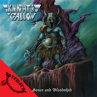 KNIGHT AND GALLOW - For Honor And Bloodshed CD