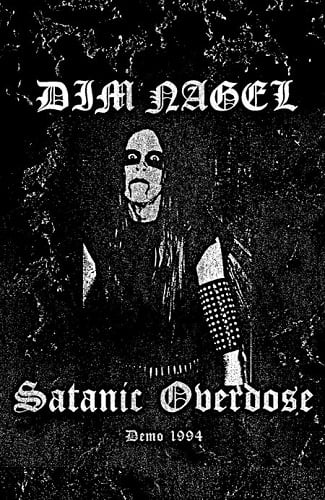 Image of DIM NAGEL (NOR) "Satanic Overdose - Demo 1994" Tape [Retro DIY Edition]