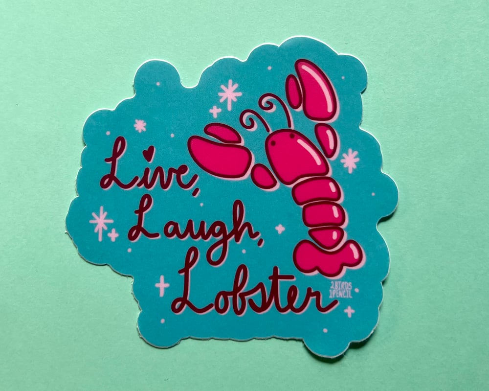 Image of Live, laugh, lobster vinyl sticker