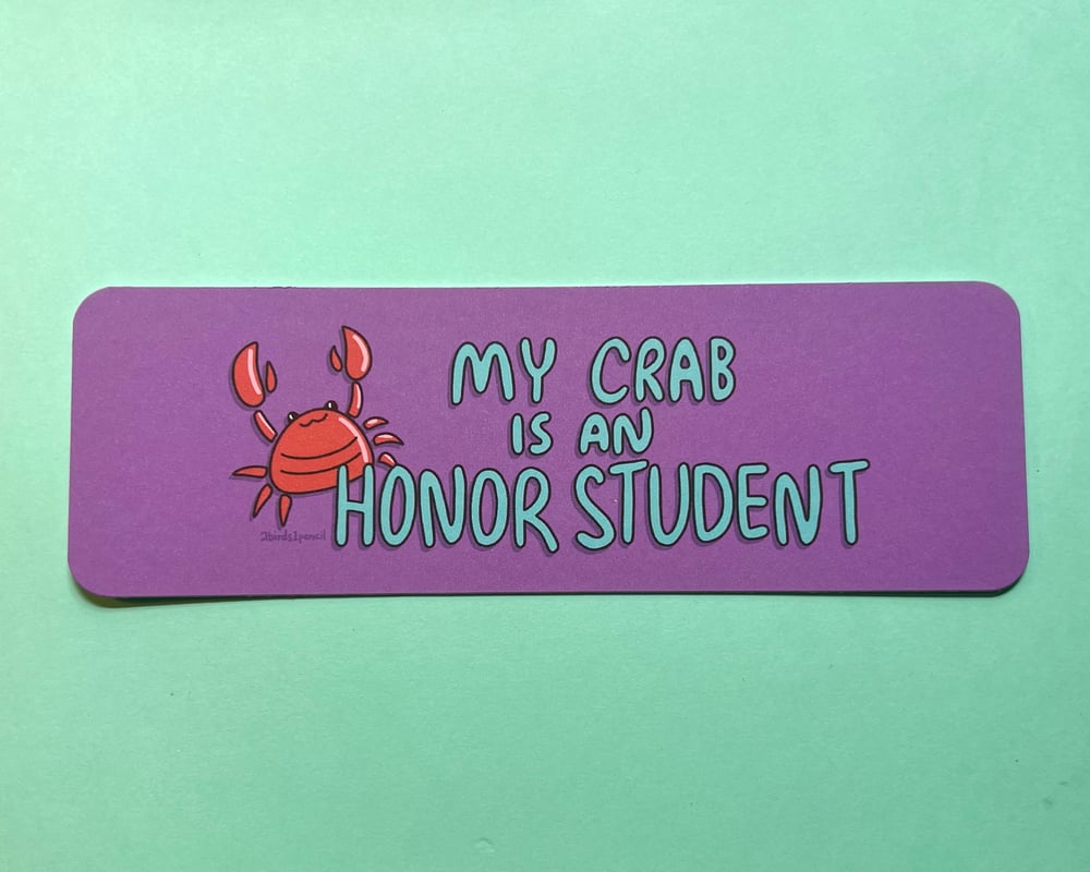 Image of "My Crab is an Honor Student" bookmark