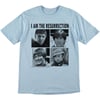 I Am The Resurrection t-shirt