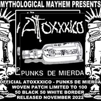 Image 2 of ATOXXXICO - PUNKS DE MIERDA WOVEN PATCH
