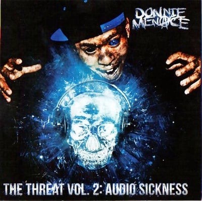 Image of DONNIE MENACE : THE THREAT VOL 2: AUDIO SICKNESS