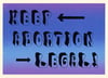 Keep Abortion Legal *FUNDRASIER*