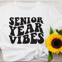 Image 2 of Senior Year Vibes