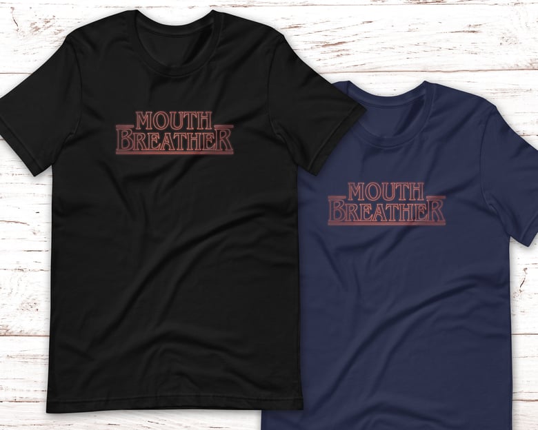 Image of Mouth Breather T-shirt