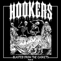 HOOKERS  Blasted From The Caskets Part 2