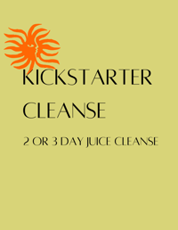 KICKSTARTER CLEANSE