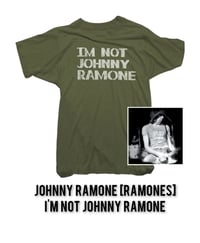 I’m Not Johnny Ramone Tee
