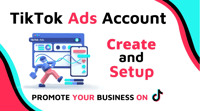 SET UP TIKTOK OR OTHER SOCIAL MEDIA ADVERTISEMENT ACCOUNTS