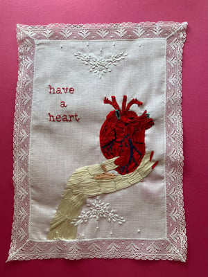 Image of Have a heart. Original embroidery.