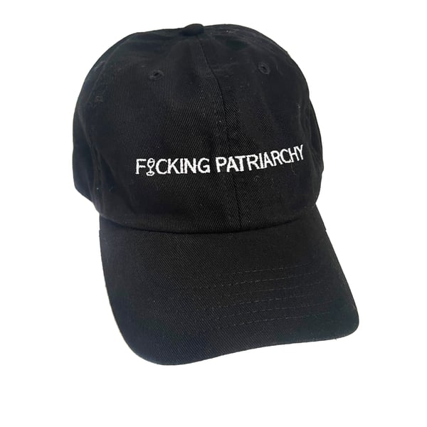 Image of F*cking Patriarchy Baseball Hat