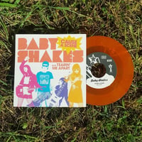Image 2 of BABY SHAKES "CAUSE A SCENE / TEARIN ME APART" 7" - 3rd PRESS ON CLEAR ORANGE (2022)