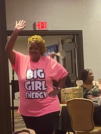 Image 5 of BIG GIRL ENERGY TSHIRTS 